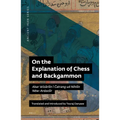 On the Explanation of Chess and Backgammon