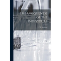 The Uniqueness of the Individual
