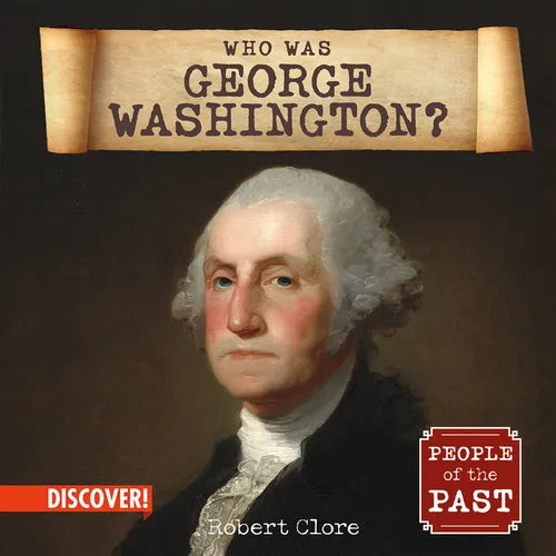 Who Was George Washington?