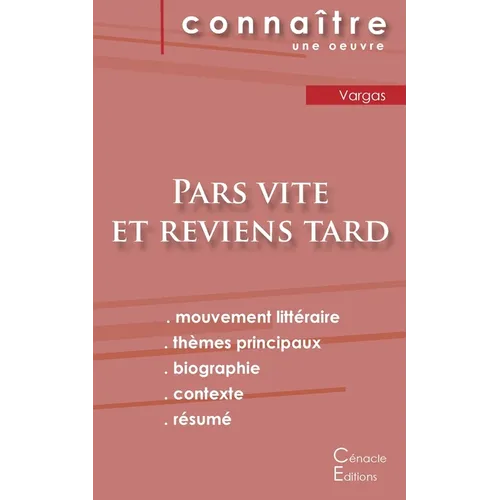 Fiche de lecture Pars vite et reviens tard de Fred Vargas (analyse littéraire de référence et résumé complet)