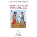 Speech Is Fragile Children's game / La Parole est un jeu d'enfant fragile
