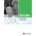 Stroke (186C): Early Stages of Recovery