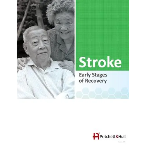 Stroke (186C): Early Stages of Recovery
