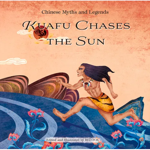 Kuafu Chases the Sun