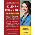 NCLEX PN 2020 and 2021 Study Guide: NCLEX PN Book and Practice Test Questions Review for the National Council Licensure Examination for Practical Nurs