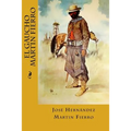 El Gaucho Martin Fierro