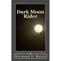 Dark Moon Rider