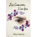 Jess Cameron, I Love You