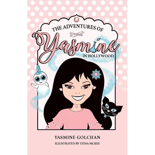 The Adventures of Yasmine in Hollywood