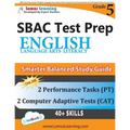 SBAC Test Prep: Grade 5 English Language Arts Literacy (ELA) Common Core Practice Book and Full-length Online Assessments: Smarter Balanced Study Guid
