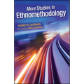 More Studies in Ethnomethodology