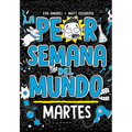 La Peor Semana del Mundo: Martes / Worst Week Ever! Tuesday