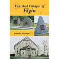 Vanished Villages of Elgin