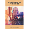 Discourse on Thinking