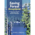 Saving Forest Ecosystems: A Century Plus of Research and Education at the University of Washington