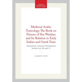 Medieval Arabic Toxicology. the Book on Poisons of Ibn Washiya and Its Relation to Early Indian and Greek Texts: Transactions, American Philosophical