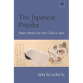 The Japanese Psyche: Major Motifs in the Fairy Tales of Japan
