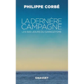 La dernière campagne