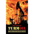 turmOIL: Short Stories from the Oil Industry