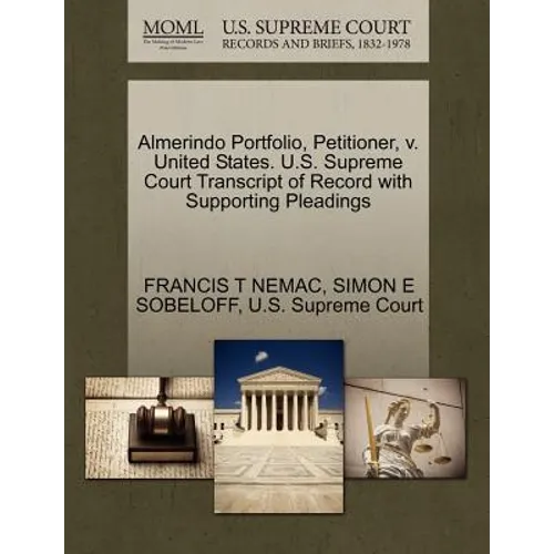 Almerindo Portfolio, Petitioner, V. United States. U.S. Supreme Court Transcript of Record with Supporting Pleadings