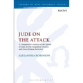 Jude on the Attack: A Comparative Analysis of the Epistle of Jude, Jewish Judgement Oracles, and Greco-Roman Invective