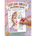 Taylor Swift Coloring Book: A Fun Activity Book with Amazing Facts, Puzzles, Song Lyrics and Much More! - Ideal for Kids Ages 4-6, 7-8, 8-12, Swiftie