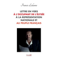 Lettre en vers à l'occupant de l'Élysée, à la Représentation nationale et au peuple français
