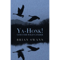 Ya-Honk! Goes the Wild Gander