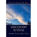 Discovery is Vital: Awaken Love's Inner Voice