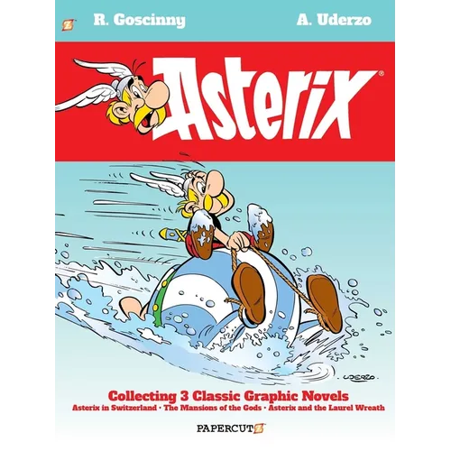 Asterix Omnibus Vol. 6: Collecting Asterix in Switzerland, the Mansions of the Gods, and Asterix and the Laurel Wreath