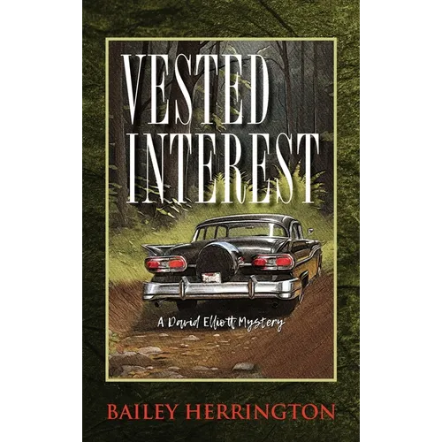 Vested Interest: A David Elliott Mystery