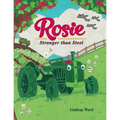 Rosie: Stronger Than Steel