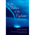In the Vortex of the Cyclone: Selected Poems