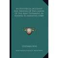 An Historical Account And Defense Of The Canon Of The New Testament, In Answer To Amyntor (1700)