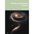 Nieuwe oude wereld Boek 2
