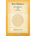 Why Hidden? Divine Hiddenness, Love and Revelation
