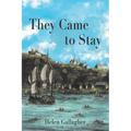 They Came to Stay