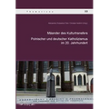 Maander Des Kulturtransfers Zwischen Dem Polnischen Und Deutschen Katholizismus Im 20. Jahrhundert: Polnischer Und Deutscher Katholizismus Im 20. Jahr