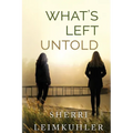 What's Left Untold