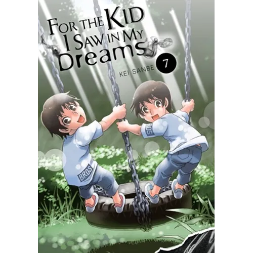 For the Kid I Saw in My Dreams, Vol. 7: Volume 7