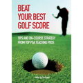 Beat Your Best Golf Score