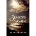 Sea-Born Women