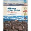 A History of New Mexico, 4th Revised Edition