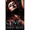 Covet: A Dark Second Chance Romance