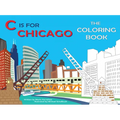 C Is for Chicago: The Coloring Book