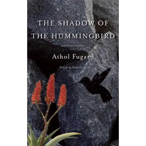 The Shadow of the Hummingbird