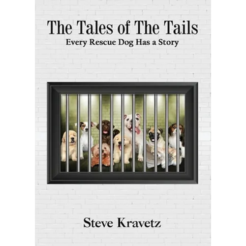 The Tales of The Tails/ Every Rescue Dog Has a Story