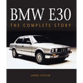 BMW E30: The Complete Story