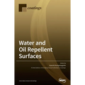 Water and Oil Repellent Surfaces