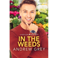In the Weeds: Volume 2